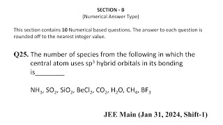 Q25 JEE Main Chemistry PYQ Jan 31 2024 Shift 1  The number of species from the following in [upl. by Mychal]