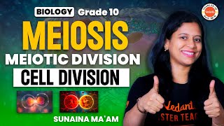 Meiosis  Meiotic division Cell division  Grade 10 Biology  Sunaina Maam VedantuTelugu8910 [upl. by Nniuqal]