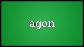 Agon Meaning [upl. by Newberry]