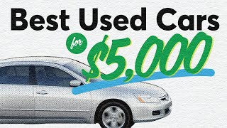 Best Used Cars for 5000  Consumer Reports [upl. by Colvert]