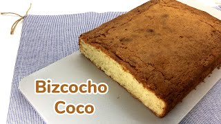 Receta Bizcocho Coco super esponjoso y jugoso [upl. by Teddy]