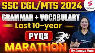 SSC CGL 2024 English  CGL 2024 Grammar and Vocabulary Marathon  Last 10 Year PYQs By Ananya Maam [upl. by Witcher500]