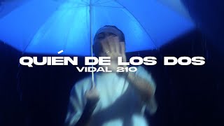 Vidal 210  QUIÉN DE LOS DOS 🍿🤷🏼‍♂️ Prod Pauet [upl. by Knutson571]