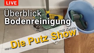 Überblick Bodenreinigung – DiePutzShow mit Katrin [upl. by Areip]