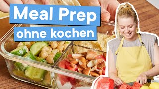 Meal Prep leicht gemacht  3 Rezepte ohne kochen [upl. by Aniri]