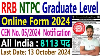 RRB NTPC Graduate Level Recruitment 2024 CEN No 052024 Vacancy Notification Apply Online Form [upl. by Yliram]