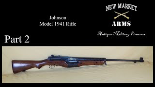 WWII Johnson Model 1941 Rifle Part 2 [upl. by Elleynod]