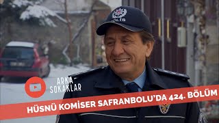 Hüsnü Komiser Safranboluda Göreve Başladı 424 Bölüm [upl. by Eidde200]