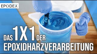 Das 1x1 der Epoxidharzverarbeitung  Epoxy Basics [upl. by Caffrey265]