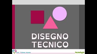 Il disegno tecnico [upl. by Tuneberg]