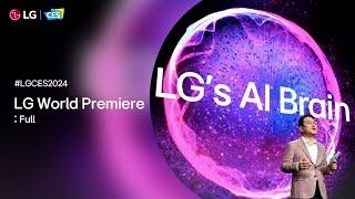 LG at CES 2024  LG World Premiere – Full I LG [upl. by Rusty]