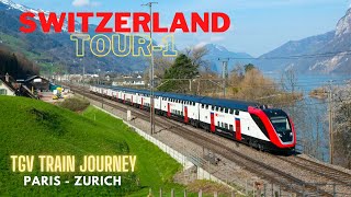 Switzerland Tour EP1 TGVTrainJourney  Paris to Zurich Switzerland ParisToZurich [upl. by Rehc]