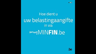 Hoe dient u uw belastingaangifte in via MyMinfin [upl. by Ydnirb753]