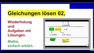 Gleichungen lösen 02 Wiederholung und Übungen [upl. by Nylrebma120]