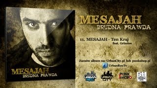 Mesajah feat Grizzlee  Ten Kraj Audio [upl. by Neelat]