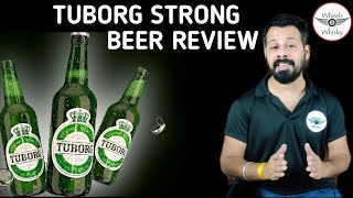 Tuborg Strong Beer Review Wheelsofwhisky Price Taste in Hindi  Beer Series [upl. by Etyam]