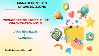 L’Organisation Digitale  Une Organisation Agile – Caractéristiques et Avantages [upl. by Ardnos]