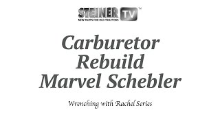 Marvel schebler Carb Rebuild [upl. by Dnomse]