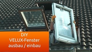 Velux Fenster Ausbau und Einbau  Anleitung Deutsch [upl. by Jabe]