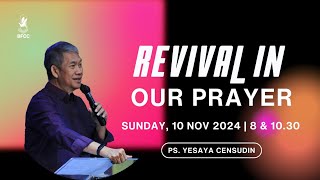 Revival In Our Prayer  Ps Yesaya Censudin  10 November 2024  Ibadah 2 [upl. by Nonregla324]