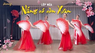 Lớp múa Nắng có còn Xuân Fevery [upl. by Iaka872]