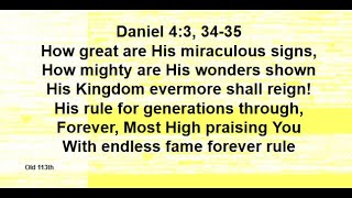 Singing the Old Testament Daniel 433435 Old 113th With the Doxology [upl. by Fridlund]