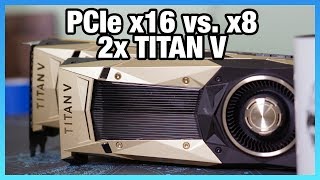 Finally Found the Limit of PCIe x16 vs x8 Dual Titan Vs [upl. by Etnor]