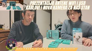 Prezentacija Antene wifi i usb kablovi i nova kamera za naš stan [upl. by Noyart826]