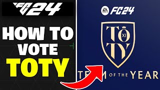 How to Vote for TOTY in FC 24 [upl. by Felicio412]