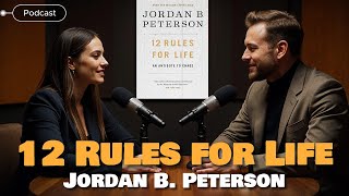 12 Rules for Life  Jordan B Peterson book podcast [upl. by Augustine]