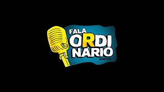 CAROL MALOCA  PODCAST FALA ORDINÁRIO  154 [upl. by Blodget]