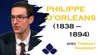 71  Thibault GANDOULY pour son livre quotPhilippe dOrleans comte de Parisquot [upl. by Olinde]