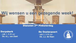 Dorpskerk Avonddienst wijk 1 zondag 19 mei 2024 1830 uur [upl. by Neerom]