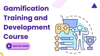 Gamification Training and Development Course [upl. by Lehcin]