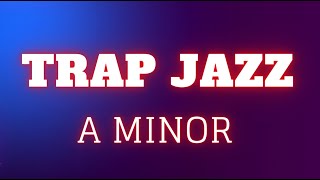 Trap Jazz Backing Track  A Minor 251 [upl. by Eihpos]