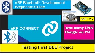 nRF5 SDK  Tutorial for Beginners Pt 42 B  Testing first BLE Project [upl. by Ninnette265]