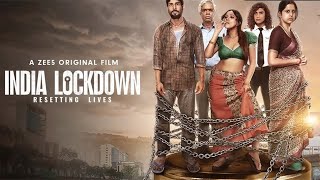 India Lockdown Movie  Shweta Basu Prasad Aahana Kumra  india lockdown Movie Full Facts Review [upl. by Aiekal]