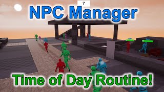 NPC Manager  Time of Day Routine [upl. by Marmion]