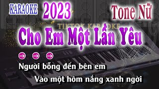 Cho Em Một Lần Yêu  Karaoke Tone Nữ Tikrok karaoke [upl. by Leandra]