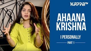 Njandukalude Nattil Oridavela  Ahaana Krishna  I Personally  Part 1  Kappa TV [upl. by Lotus]