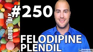 FELODIPINE PLENDIL  PHARMACIST REVIEW  250 [upl. by Nivlad608]