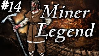 Skyrim Life as a Miner Episode 14  Miner Legend [upl. by Ettennyl]