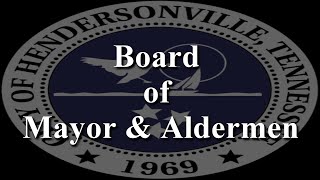 Hendersonville Board of Mayor amp Aldermen 3262024 [upl. by Enaid]