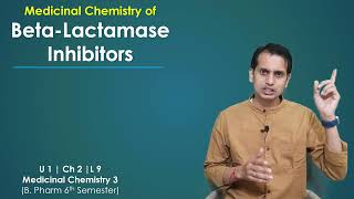 Medicinal Chemistry of Betalactamase Inhibitors  Medicinal Chemistry 3 Unit 1 [upl. by Martinez]