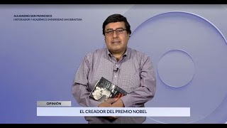 El creador del Premio Nobel  Por Alejandro San Francisco [upl. by Peder]