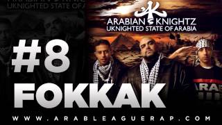 Arabian Knightz  Fokkak  Ft Hossam L Hossainy amp Lana  8 [upl. by Animaj845]