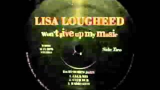 Lisa Lougheed  Wont Give Up My Music Da Futures Jazzy  Club Mix [upl. by Nnael23]