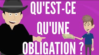 Quest ce quune OBLIGATION [upl. by Celisse276]