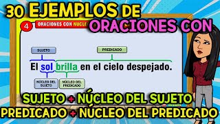 30 ORACIONES con SUJETO Nucleo del Sujeto  PREDICADO Nucleo del Predicado [upl. by Winsor418]