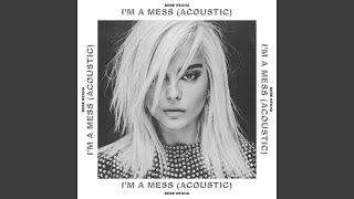 Im a Mess Acoustic [upl. by Seuqcaj]